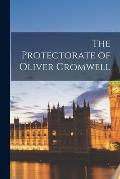 The Protectorate of Oliver Cromwell