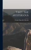 Tibet, the Mysterious