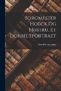 Borgmester Hoeck Og Hustru, Et Dobbeltportraet