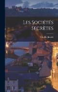 Les Soci?t?s Secr?tes