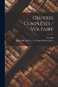 Oeuvres Compl?tes / Voltaire