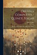 Oeuvres Compl?tes / Quinet, Edgar: Le G?nie Des Religions De L'origine Des Dieux...