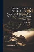 Correspondance De Roger De Rabutin, Comte De Bussy, Avec Sa Famille Et Ses Amis, 1666-1693: 1671-1675