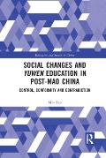 Social Changes and Yuwen Education in Post-Mao China: Control, Conformity and Contradiction
