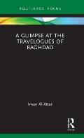 A Glimpse at the Travelogues of Baghdad