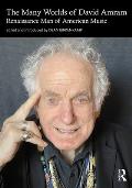 The Many Worlds of David Amram: Renaissance Man of American Music