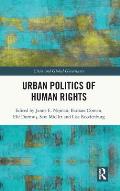 Urban Politics of Human Rights