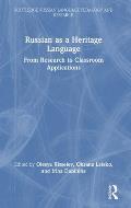 Russian as a Heritage Language: From Research to Classroom Applications