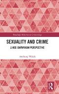 Sexuality and Crime: A Neo-Darwinian Perspective