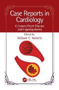 Case Reports in Cardiology: Coronary Heart Disease and Hyperlipidemia