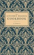 The Kitchen Magick Cookbook
