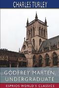 Godfrey Marten, Undergraduate (Esprios Classics)