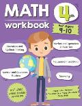 Math Workbook Grade 4 Ages 9 10 A 4th Grade Math Workbook For Learning Aligns With National Common Core Math Skills