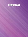 Sketchbook: For Drawing, Doodling, And Sketching. Artwork Journal For Artists