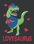 Notebook: Lovesaurus Cute Dinosaur Heart Valentine's Day Journal & Doodle Diary; 120 White Paper Numbered Plain Pages for Writin