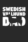 Swedish Vallhund Notebook 'Swedish Vallhund Dad' - Gift for Dog Lovers - Swedish Vallhund Journal: Medium College-Ruled Journey Diary, 110 page, Lined