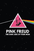 Pink Freud - The dark side of your mom: 6x9 120-page checkered grid notebook journal notepad scribble book diary workbook for philosophers