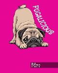 2020 Planner: Pugalicious Pink Pug - Dog Lover - 12-Month Organizer with Daily/Weekly/Monthly Views, Inspirational Quotes, Habit Tra