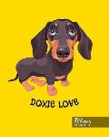 2020 One Year Planner: Dachshund Doxie Love - Weiner Dog - 12-Month Organizer with Daily/Weekly/Monthly Views, Inspirational Quotes, Habit Tr