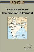 India's Northeast: The Frontier in Ferment