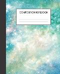 Composition Notebook: Painted Galaxy - College Ruled Notebook - Lined Journal - 100 Pages - 7.5 X 9.25 - School Subject Book Notes- Student