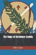 The Rape of Delaware County