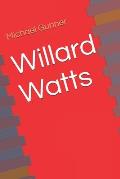 Willard Watts