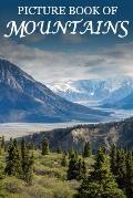 Picture Book of Mountains: For Seniors with Dementia, Memory Loss, or Confusion (No Text)
