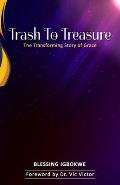Trash To Treasure