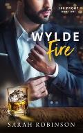 Wylde Fire: A 100 Proof Novel