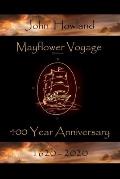 Mayflower Voyage 400 Year Anniversary 1620 - 2020: John Howland
