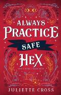 Always Practice Safe Hex