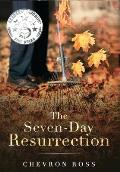 The Seven-Day Resurrection