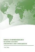 Russia's Counterinsurgency in North Caucasus: Performance and Consequences