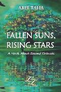 Fallen Suns, Rising Stars: A Novel about Second Chances