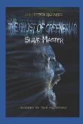 The Ghost of Greenbriar: Slave-Master