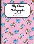 My Class Autographs 2018-2019 Paperback Autograph Book: Notebook with Blank Sheets for Collecting Signatures and Memories from School Classmares, Perf