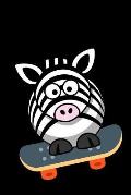 Zebra Horse Skateboarding Notebook: Humor Funny Journal To Write In