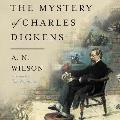 The Mystery of Charles Dickens Lib/E