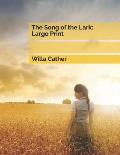 The Song of the Lark: Large Print