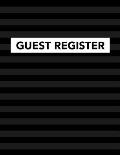 Guest Register: Track Register and Organize Guest and Visitors that Sign In at Your Activity Event or Business Office
