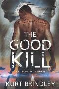 The Good Kill: A Killian Lebon Novel