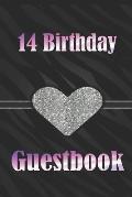 14 Birthday Guestbook: 14 Birthday Guestbook, Journal, Notebook size 6x9
