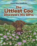 The Littlest Coo Discovers His Gifts