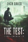 The Test: First Encounter