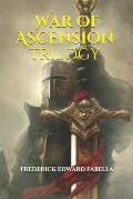 War of Ascension Trilogy: This is the compilation of the 3-book fantasy novel series. It contains Book I: The Prophecy, Book II: Dark Magic and