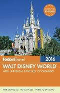 Fodors Walt Disney World 2016 with Universal SeaWorld & the Best of Orlando