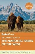 Fodors The Complete Guide to the National Parks of the West 5th Edition