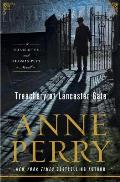 Treachery at Lancaster Gate A Charlotte & Thomas Pitt Novel