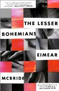 Lesser Bohemians A Novel